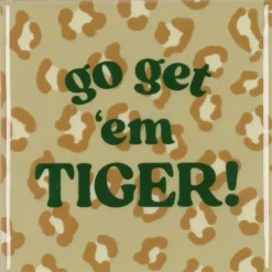 Daan Kromhout Design tegeltje keramiek go get 'em tiger 10x10cm brown