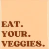 Daan Kromhout Design tegeltje keramiek eat your veggies 10x10cm beige