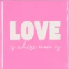 Daan Kromhout Design tegeltje keramiek love is where mom is 10x10cm pink