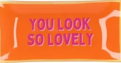 Daan Kromhout Design tegeltje glas you look so lovely 20x10cm