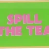 Daan Kromhout Design tegeltje glas spill the tea 20x10cm
