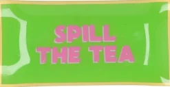 Daan Kromhout Design tegeltje glas spill the tea 20x10cm
