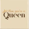 Daan Kromhout Design tegeltje keramiek mom you're a queen 10x10cm crème